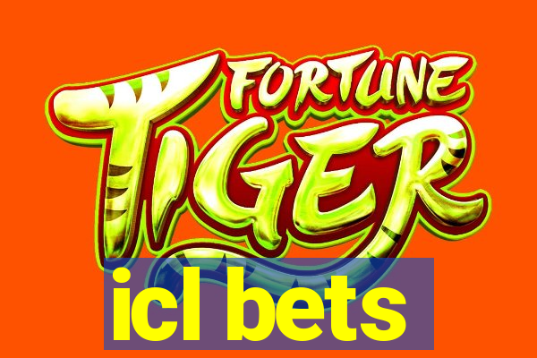 icl bets