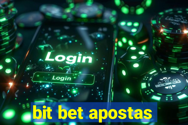 bit bet apostas