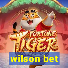 wilson bet