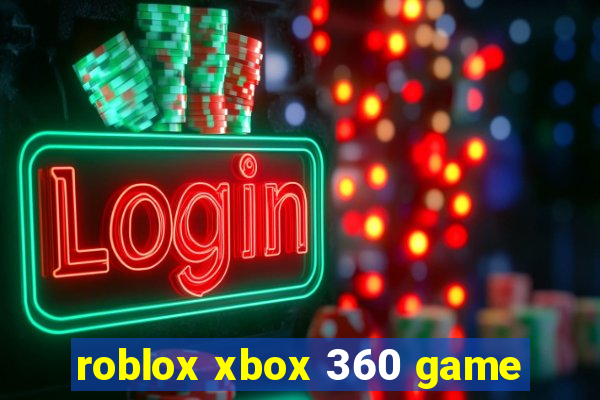 roblox xbox 360 game