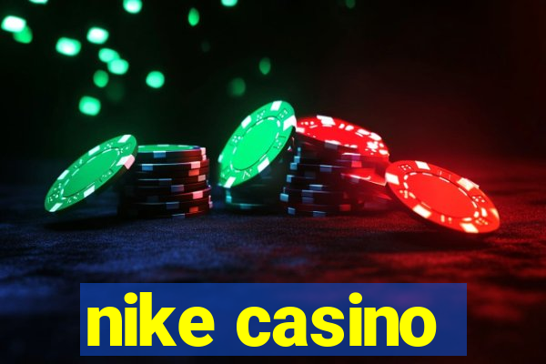 nike casino