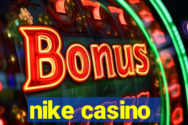 nike casino