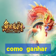 como ganhar dinheiro jogando grátis