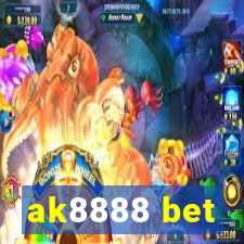 ak8888 bet