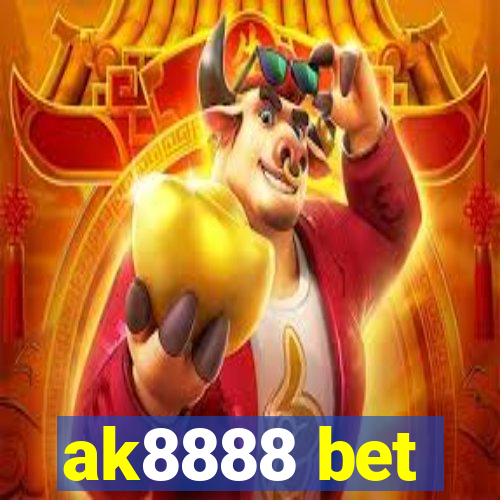 ak8888 bet