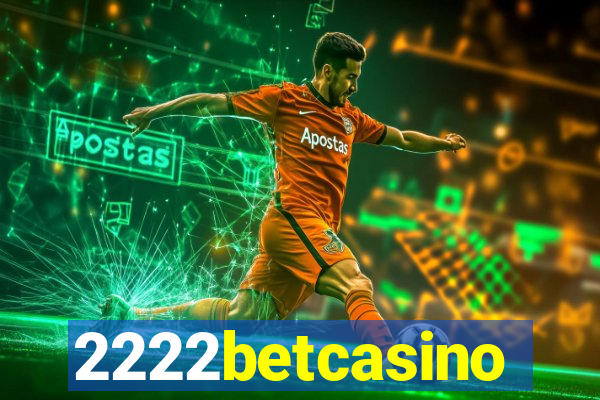 2222betcasino