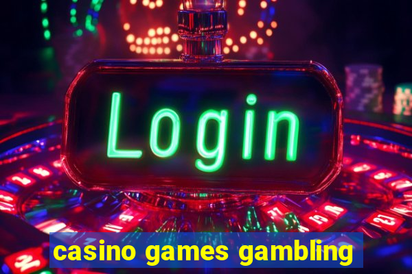 casino games gambling