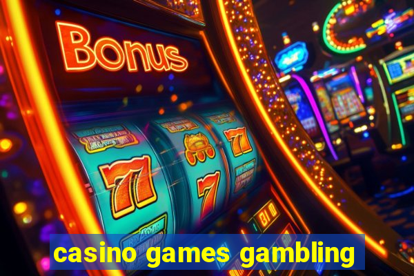 casino games gambling