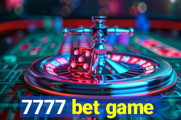 7777 bet game