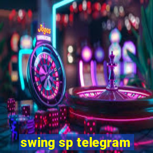 swing sp telegram