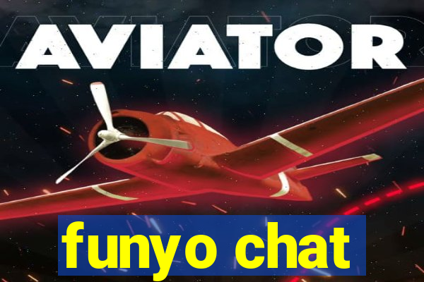 funyo chat