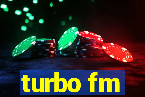 turbo fm