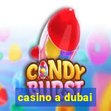 casino a dubai