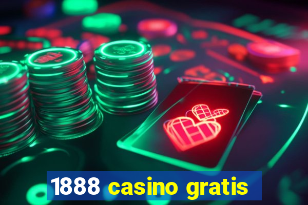 1888 casino gratis