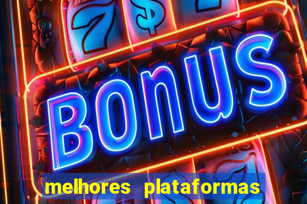 melhores plataformas de jogos para ganhar dinheiro