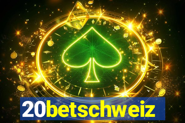 20betschweiz