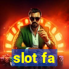 slot fa