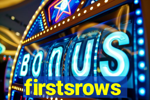 firstsrows