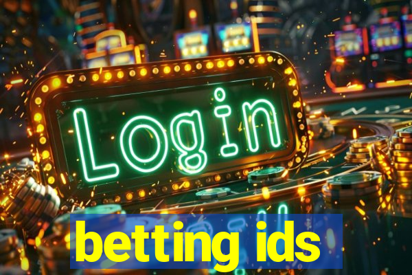 betting ids