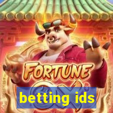 betting ids