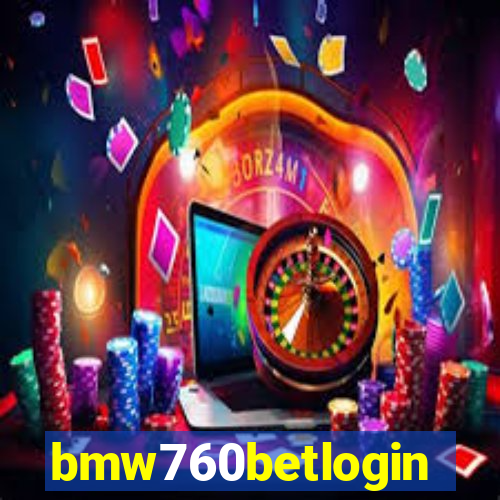 bmw760betlogin