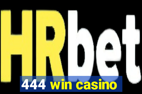 444 win casino