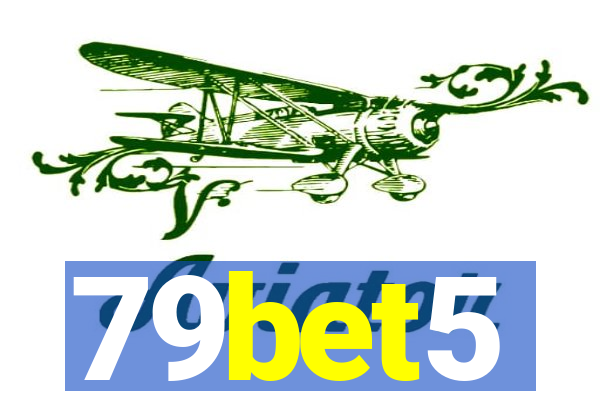 79bet5