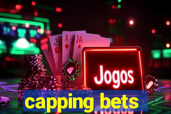 capping bets