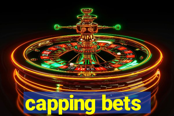 capping bets