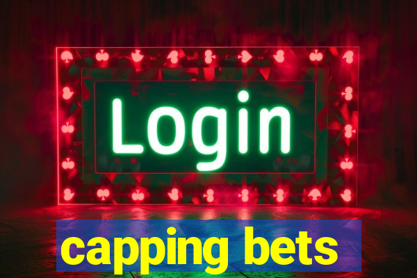 capping bets