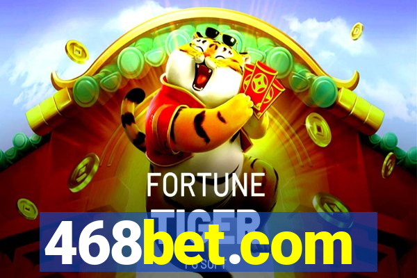 468bet.com