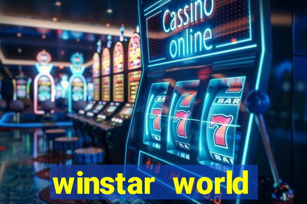 winstar world resort casino