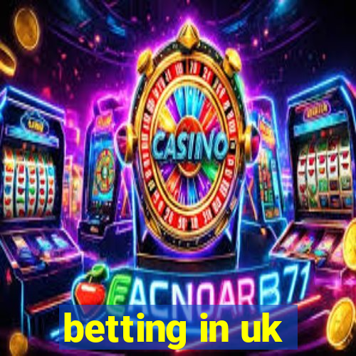 betting in uk