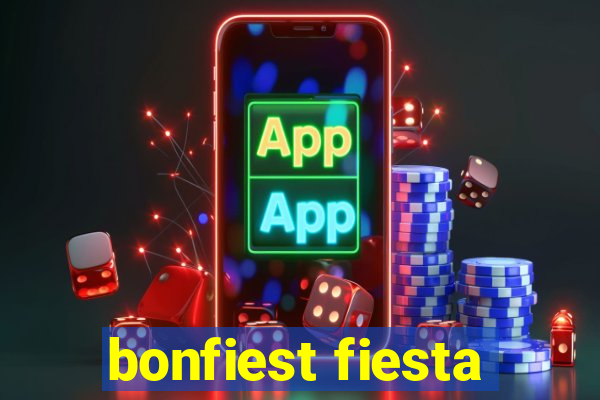 bonfiest fiesta