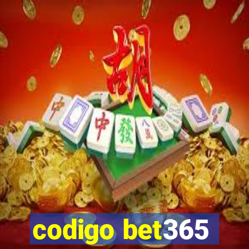 codigo bet365