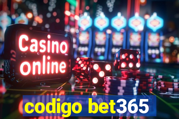 codigo bet365