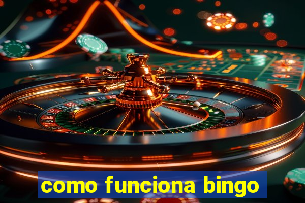 como funciona bingo