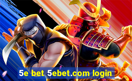 5e bet 5ebet.com login