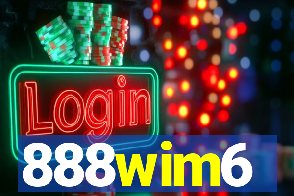 888wim6