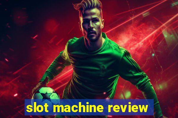 slot machine review