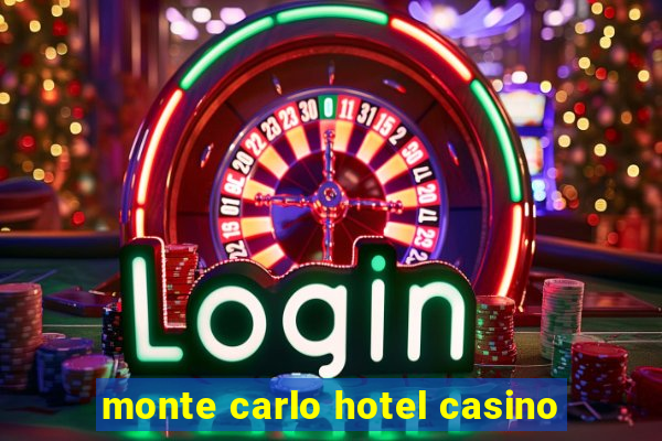 monte carlo hotel casino