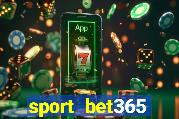 sport bet365 apostas online