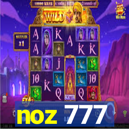 noz 777