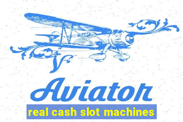 real cash slot machines