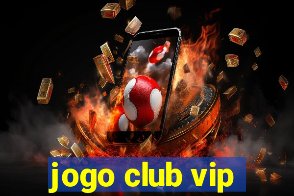 jogo club vip