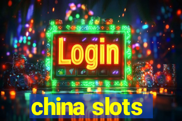 china slots