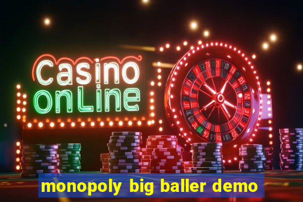 monopoly big baller demo