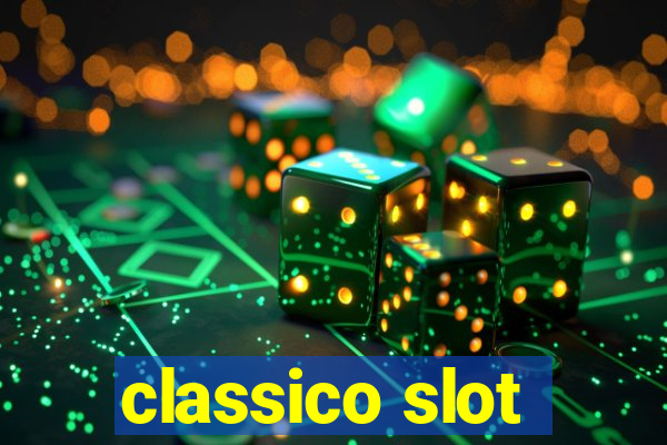 classico slot