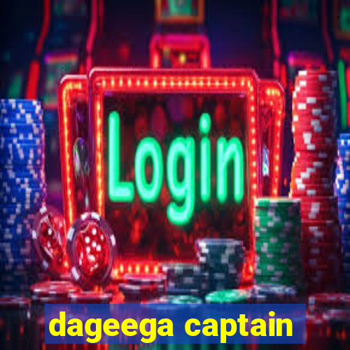 dageega captain