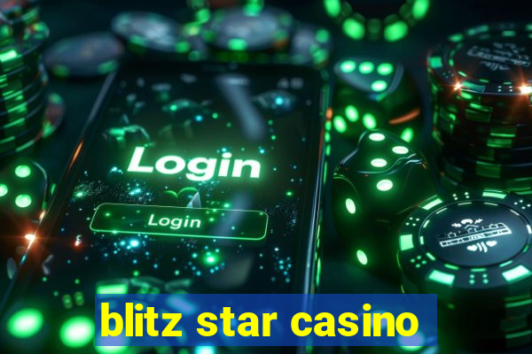 blitz star casino